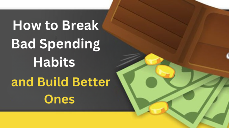 How to Break Bad Spending Habits