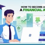 How to become Financial Adivsor in 2025